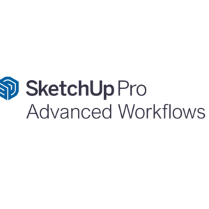 sketchup pro advanced workflows